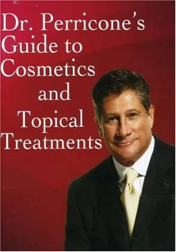 Nicholas Perricone: Guide to Cosmetics and Topical Treatments